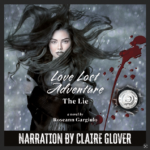 Love Lost Adventure: The Lie audiobook Cover. Recorded by Claire Glover